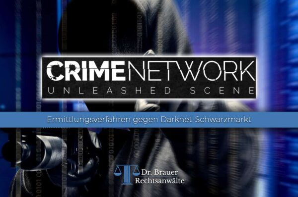 Crimenetwork Ermittlungsverfahren gegen Darknet Schwarzmarkt