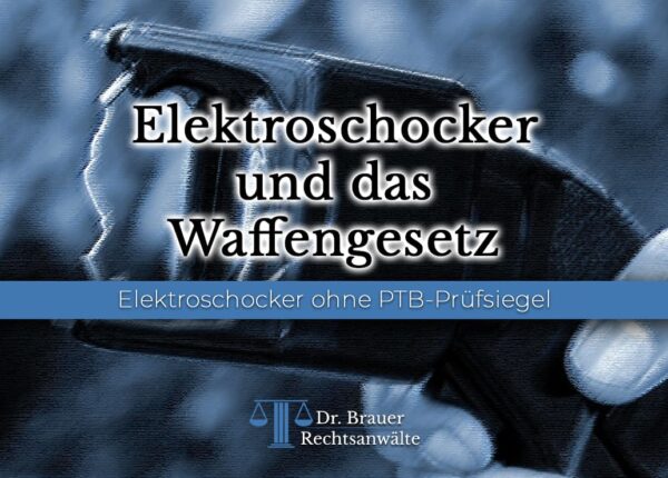 Elektroschocker und das Waffengesetz