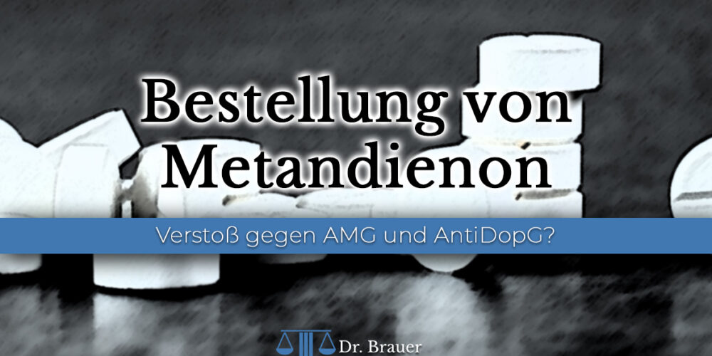 Bestellung von Metandienon