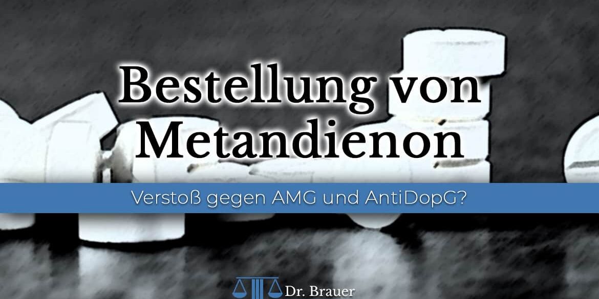 Bestellung von Metandienon