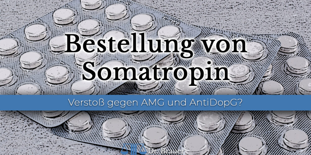 Bestellung von Somatropin