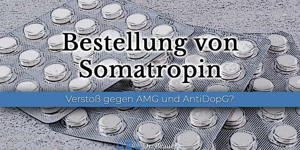 Bestellung von Somatropin