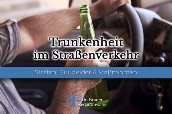 Anzeige wegen Trunkenheitsfahrt? Das sollten Sie wissen!