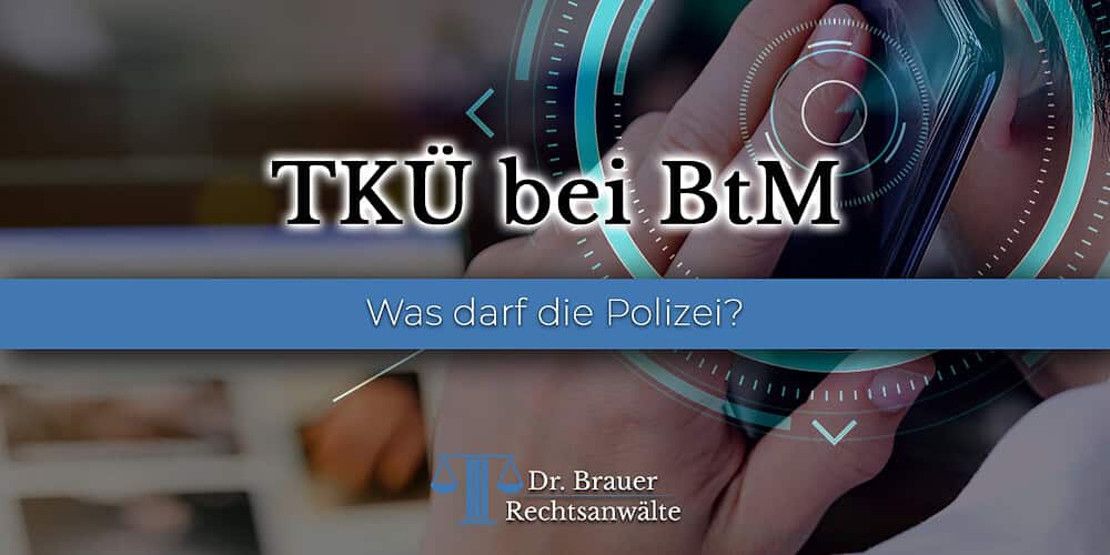 Telefonüberwachung durch Polizei bei Drogendelikt