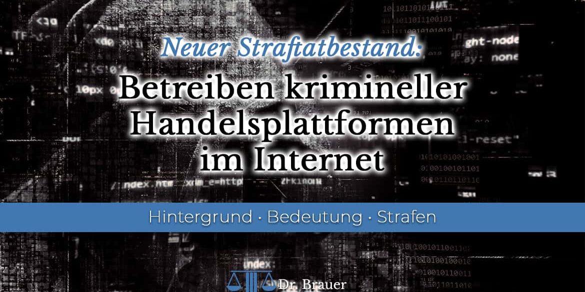 Betreiben krimineller Handelsplattformen Neuer Straftatbestand: § 127 StGB Betreiben krimineller Handelsplattformen im Internet