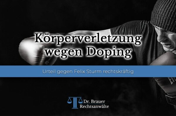 Urteil rechtskräftig: Felix Sturm zur Körperverletzung wegen Dopings verurteilt