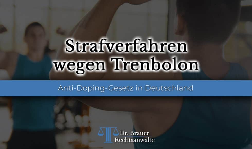 Bestellung von Trenbolon - Verstoß gegen AMG und AntiDopG?