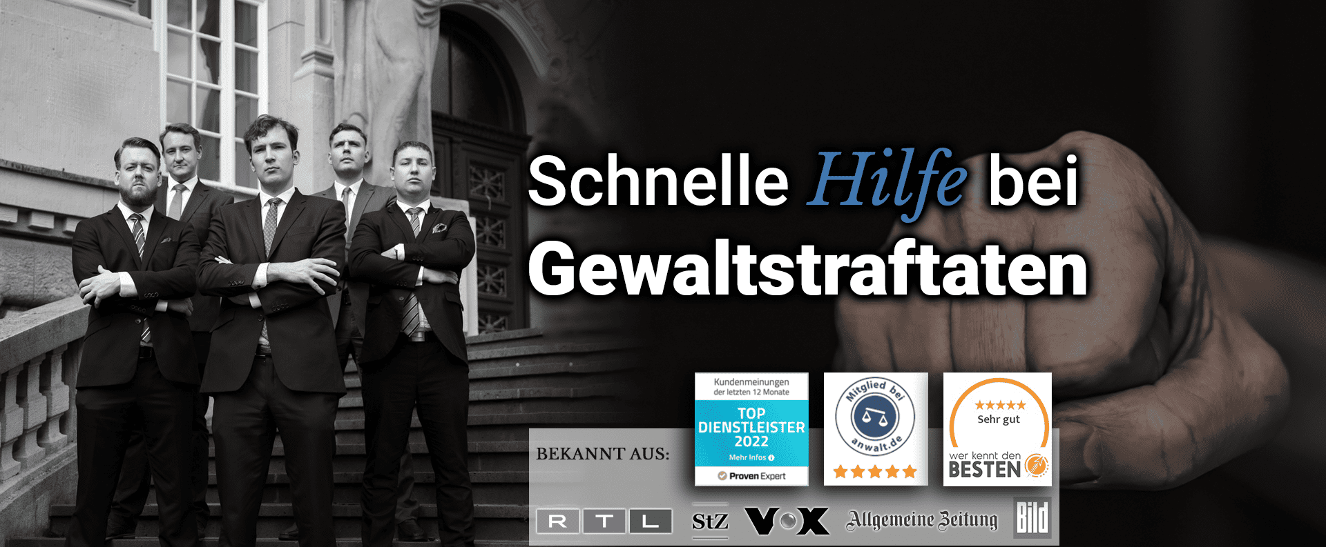 Ihre Anwälte bei Gewaltdelikten