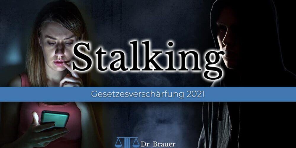 Stalking: Anzeige wegen Nachstellung