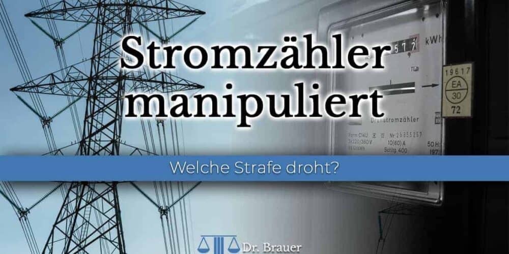 Stromzähler Manipulation Manipulation des Stromzählers – Strafbar als Stromdiebstahl?
