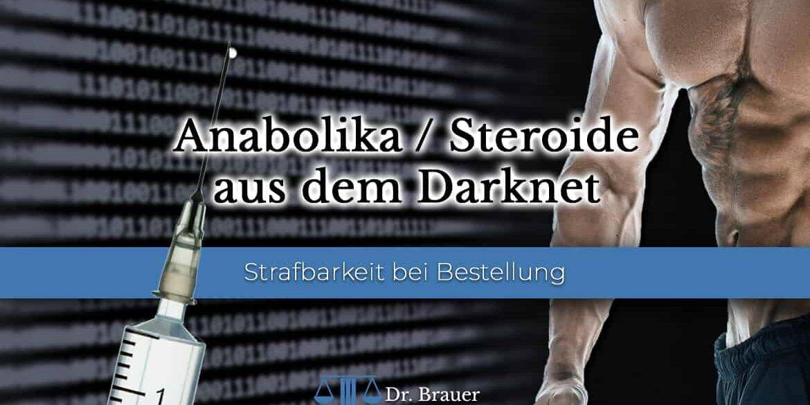 Steroide und Anabolika aus dem Darknet