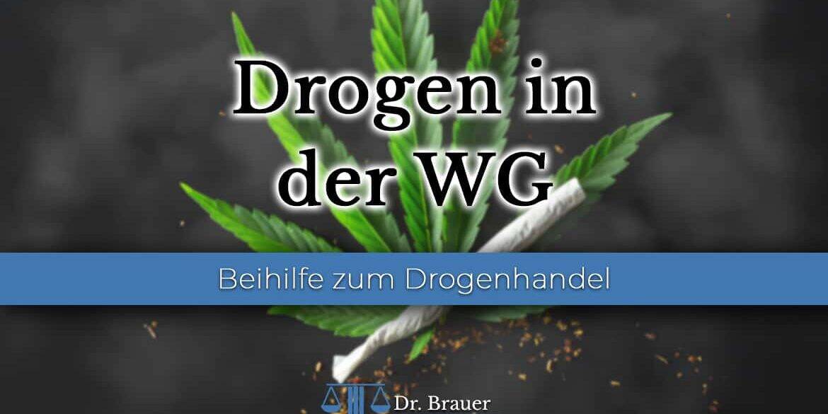 Drogen in der WG: Anzeige wegen Beihilfe zum Drogenhandel